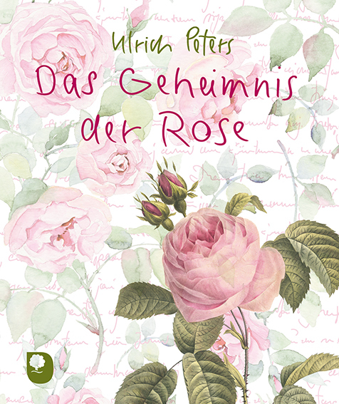 Cover: 9783987000188 | Das Geheimnis der Rose | Ulrich Peters | Taschenbuch | 16 S. | Deutsch