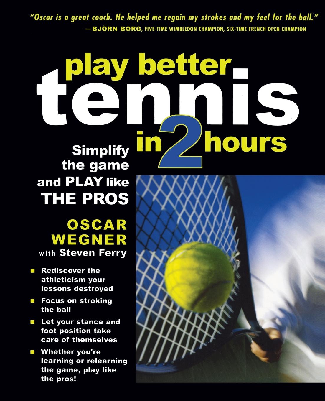 Cover: 9780071437172 | PLAY BETTER TENNIS IN 2 HRS | Wegner | Taschenbuch | Englisch | 2004