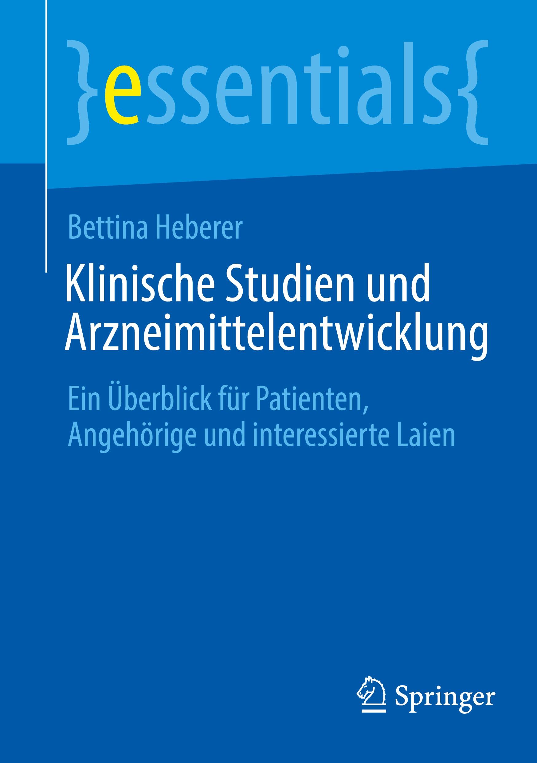 Cover: 9783662705100 | Klinische Studien und Arzneimittelentwicklung | Bettina Heberer | Buch