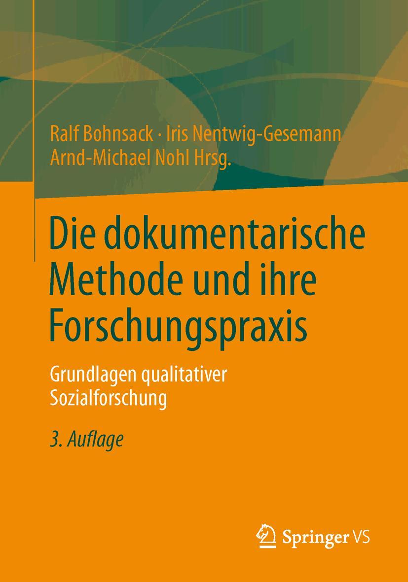 Cover: 9783531198941 | Die dokumentarische Methode und ihre Forschungspraxis | Taschenbuch