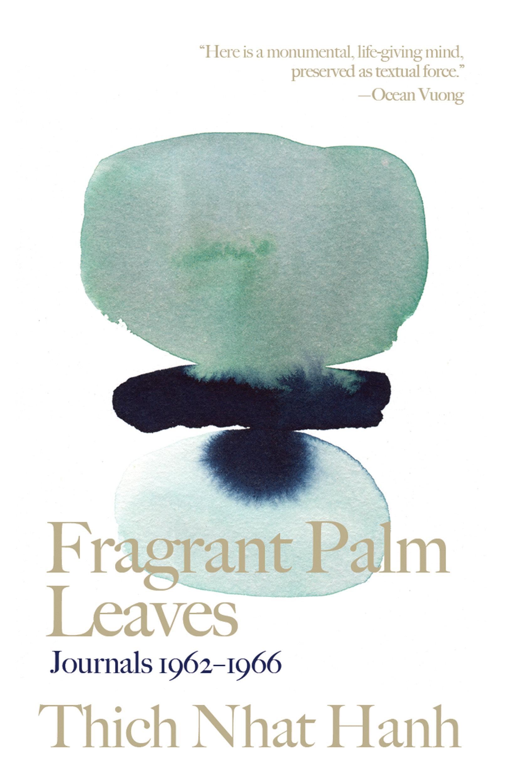 Cover: 9781946764720 | Fragrant Palm Leaves | Journals 1962-1966 | Thich Nhat Hanh | Buch