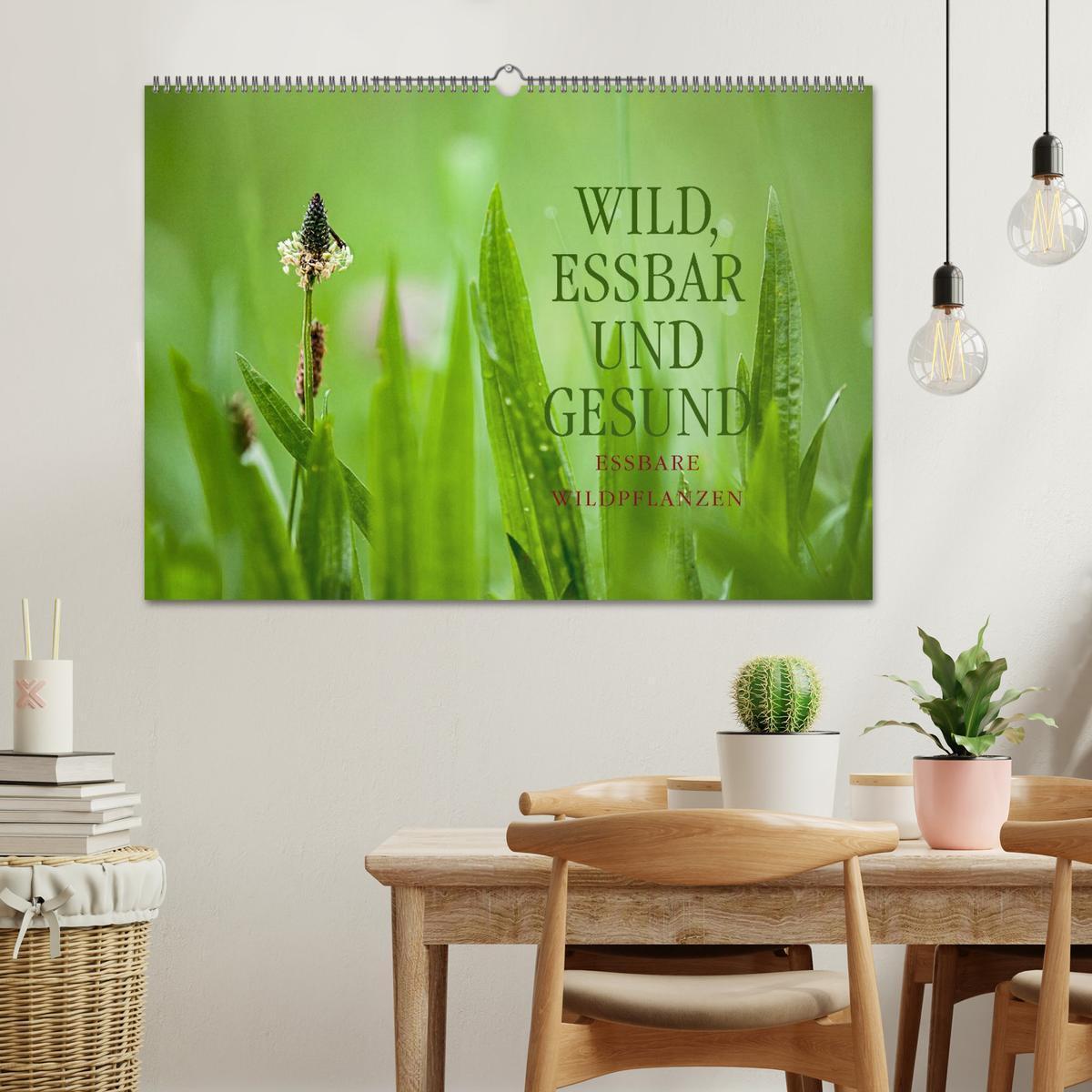 Bild: 9783435662128 | WILD, ESSBAR UND GESUND Essbare Wildpflanzen (Wandkalender 2025 DIN...