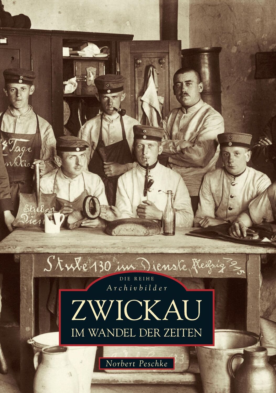 Cover: 9783897020122 | Zwickau im Wandel der Zeiten | Norbert Peschke | Taschenbuch | 136 S.