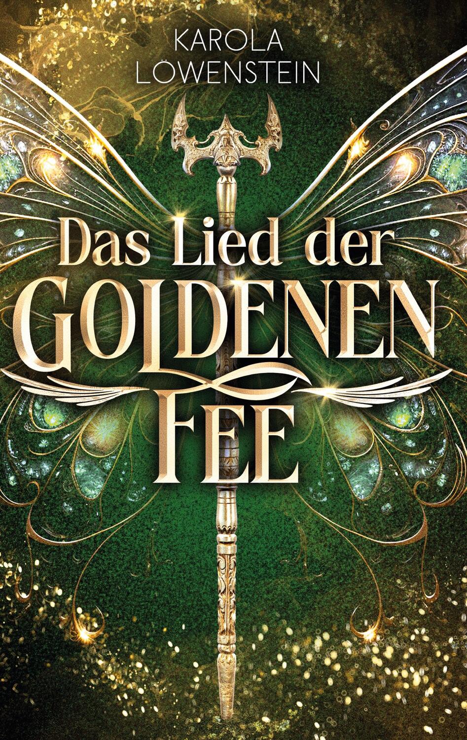 Cover: 9783759717351 | Das Lied der Goldenen Fee | Karola Löwenstein | Buch | 332 S. | 2024