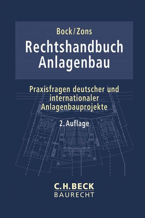 Cover: 9783406719806 | Rechtshandbuch Anlagenbau | Yves Bock (u. a.) | Buch | Baurecht | XL