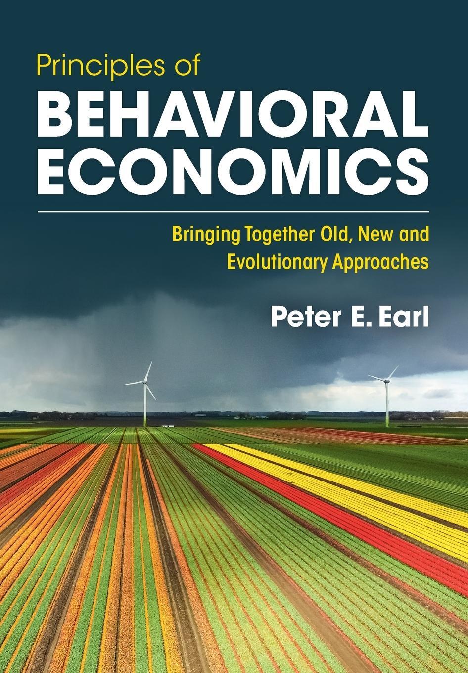 Cover: 9781009095891 | Principles of Behavioral Economics | Peter E. Earl | Taschenbuch