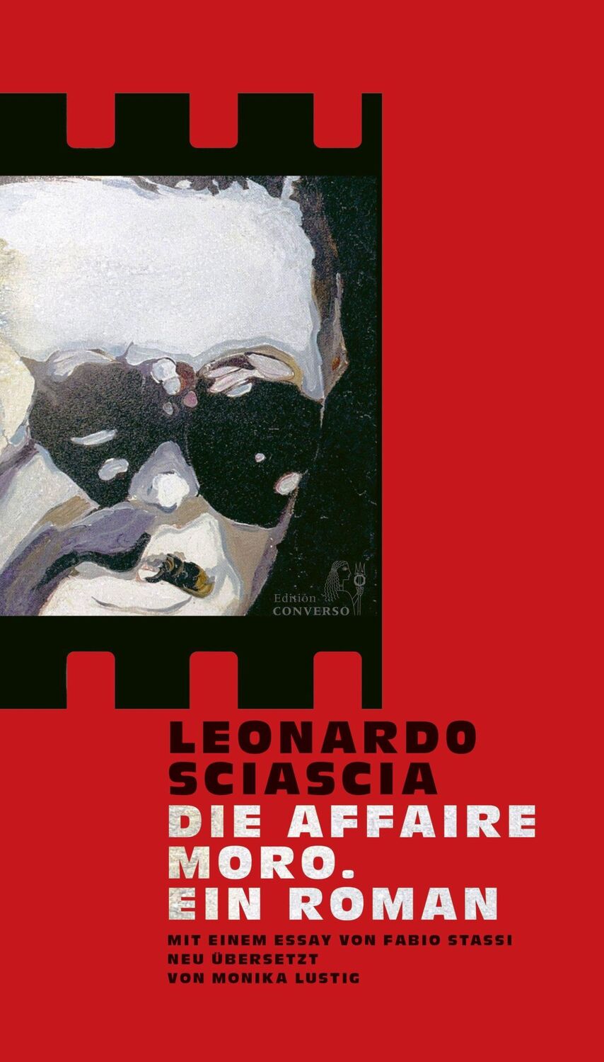 Cover: 9783949558184 | Die Affaire Moro. Ein Roman | Leonardo Sciascia | Buch | 240 S. | 2023