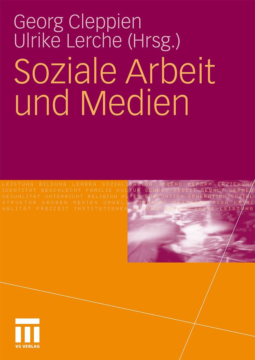 Cover: 9783531164816 | Soziale Arbeit und Medien | Ulrike Lerche (u. a.) | Taschenbuch | 2010