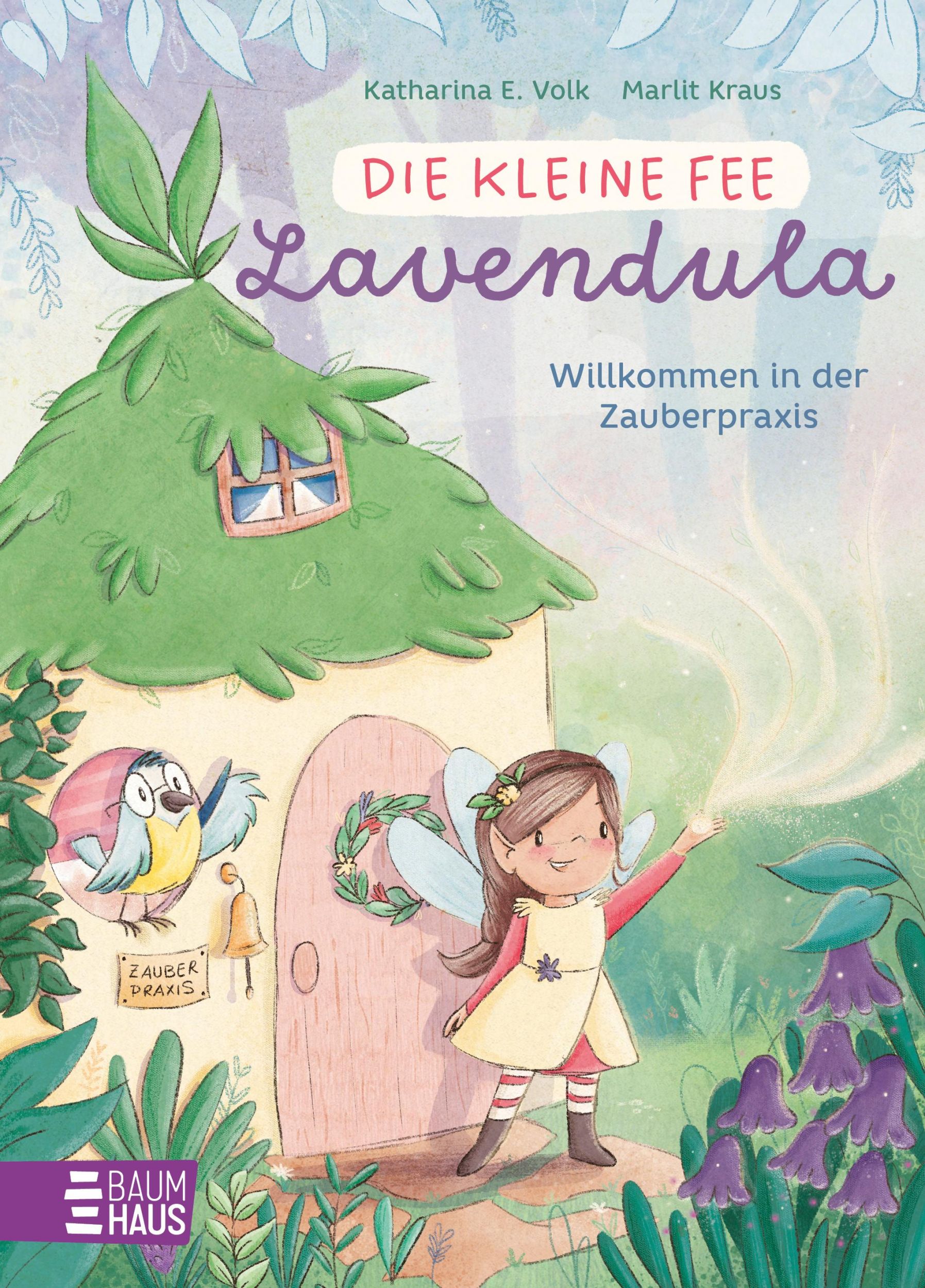 Cover: 9783833909788 | Die kleine Fee Lavendula - Willkommen in der Zauberpraxis | Volk