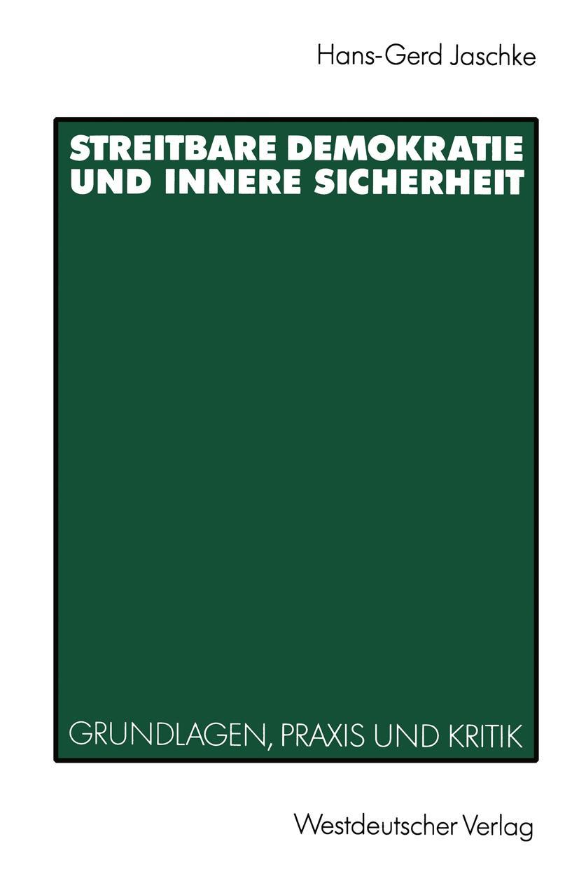 Cover: 9783531121987 | Streitbare Demokratie und Innere Sicherheit | Hans-Gerd Jaschke | Buch