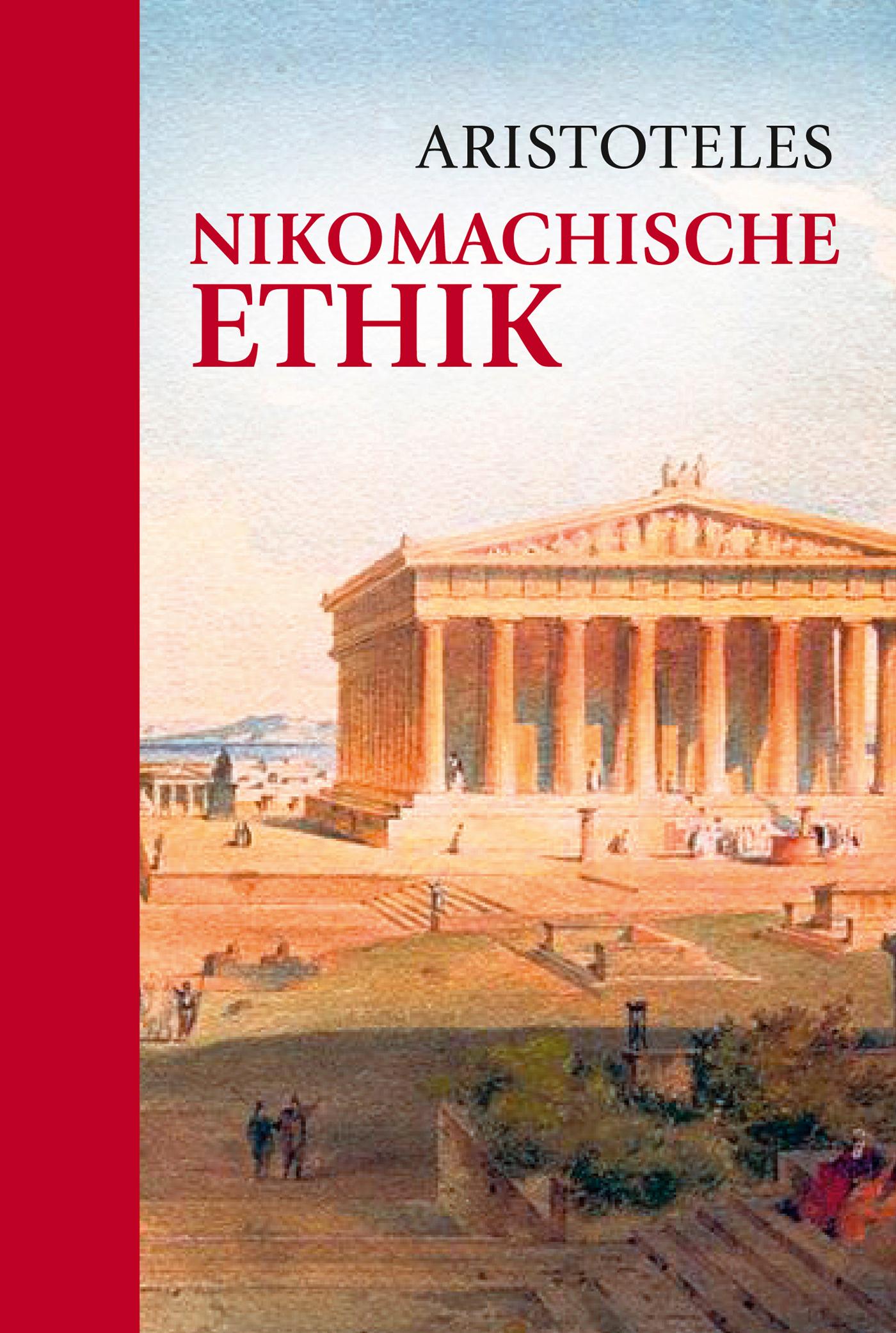 Cover: 9783868203806 | Nikomachische Ethik | Aristoteles | Buch | 268 S. | Deutsch | 2017