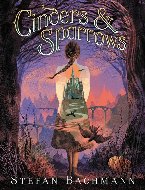 Cover: 9780062289964 | Cinders and Sparrows | Stefan Bachmann | Taschenbuch | Englisch | 2021