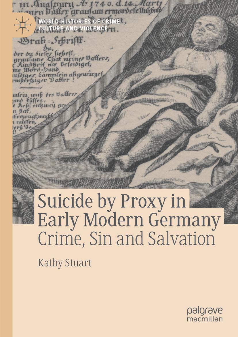 Cover: 9783031252433 | Suicide by Proxy in Early Modern Germany | Crime, Sin and Salvation