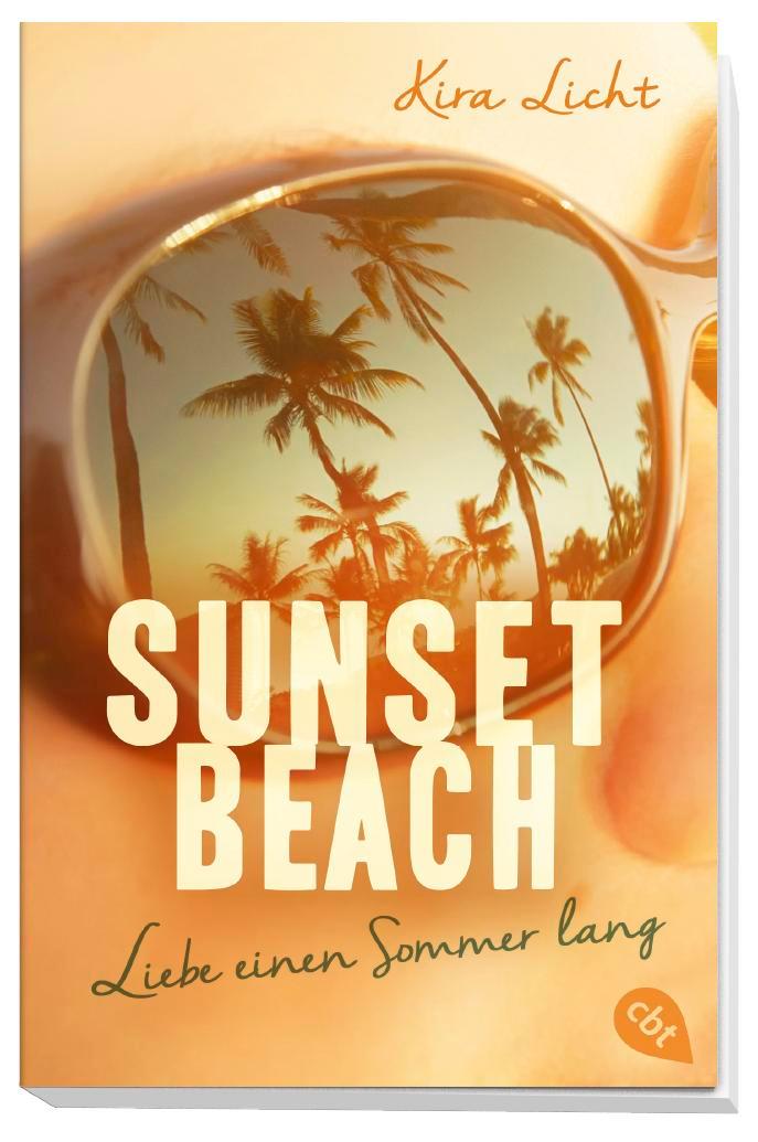 Bild: 9783570312827 | Sunset Beach - Liebe einen Sommer lang | Kira Licht | Taschenbuch