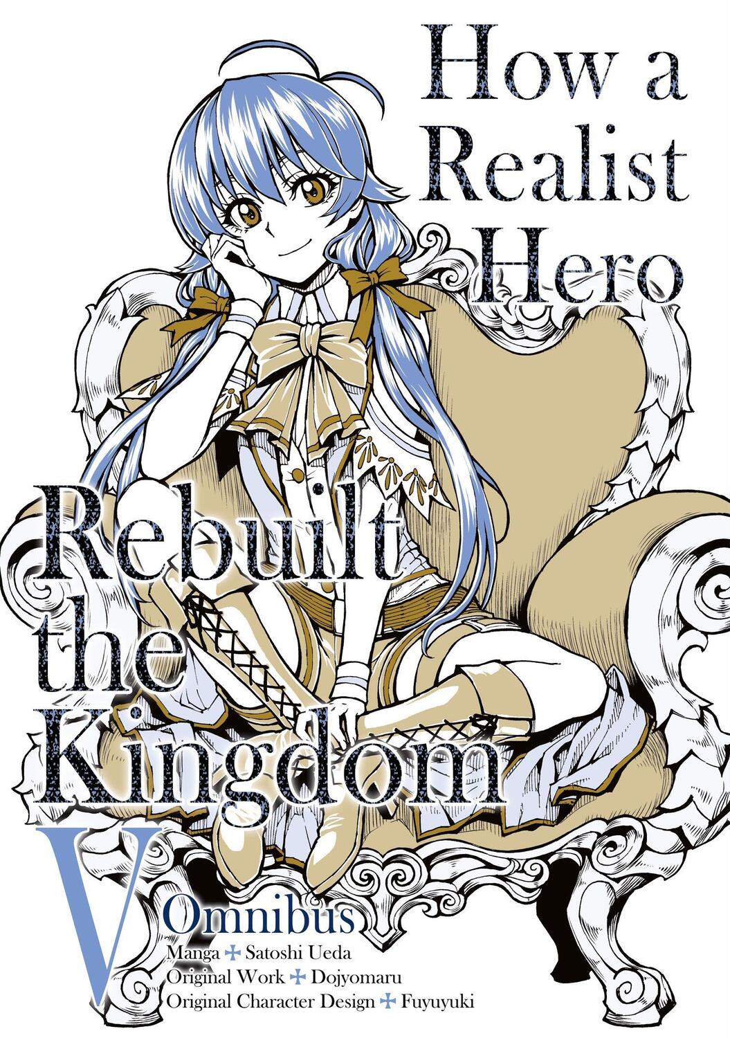 Cover: 9781718341098 | How a Realist Hero Rebuilt the Kingdom (Manga): Omnibus 5 | Buch