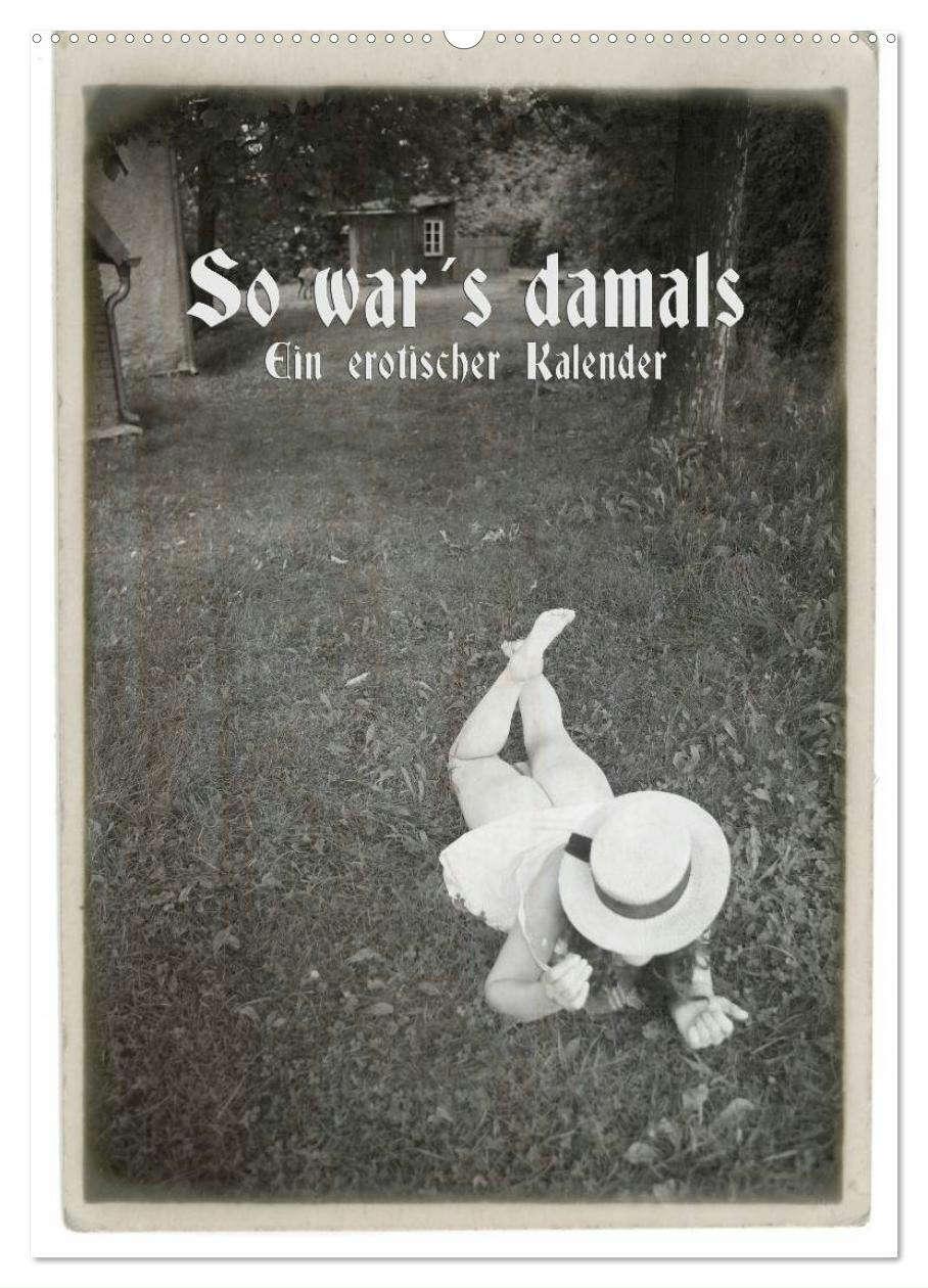 Cover: 9783457058688 | So war´s damals - Ein erotischer Kalender - 2025 (Wandkalender 2025...