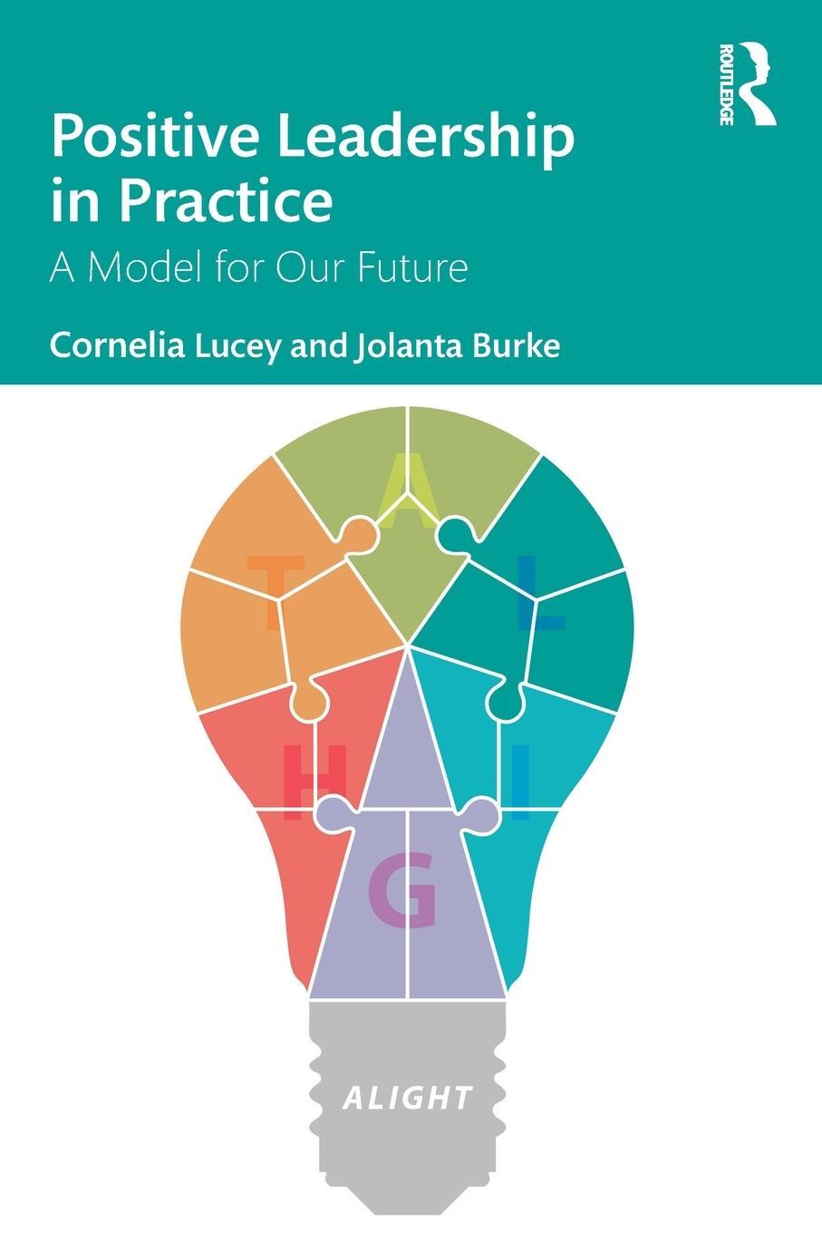 Cover: 9780367772468 | Positive Leadership in Practice | A Model for Our Future | Taschenbuch