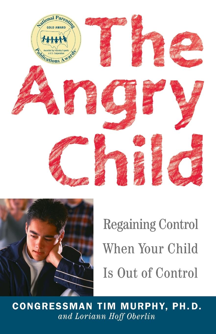 Cover: 9780609807514 | The Angry Child | Regaining Control When Your Child Is Out of Control