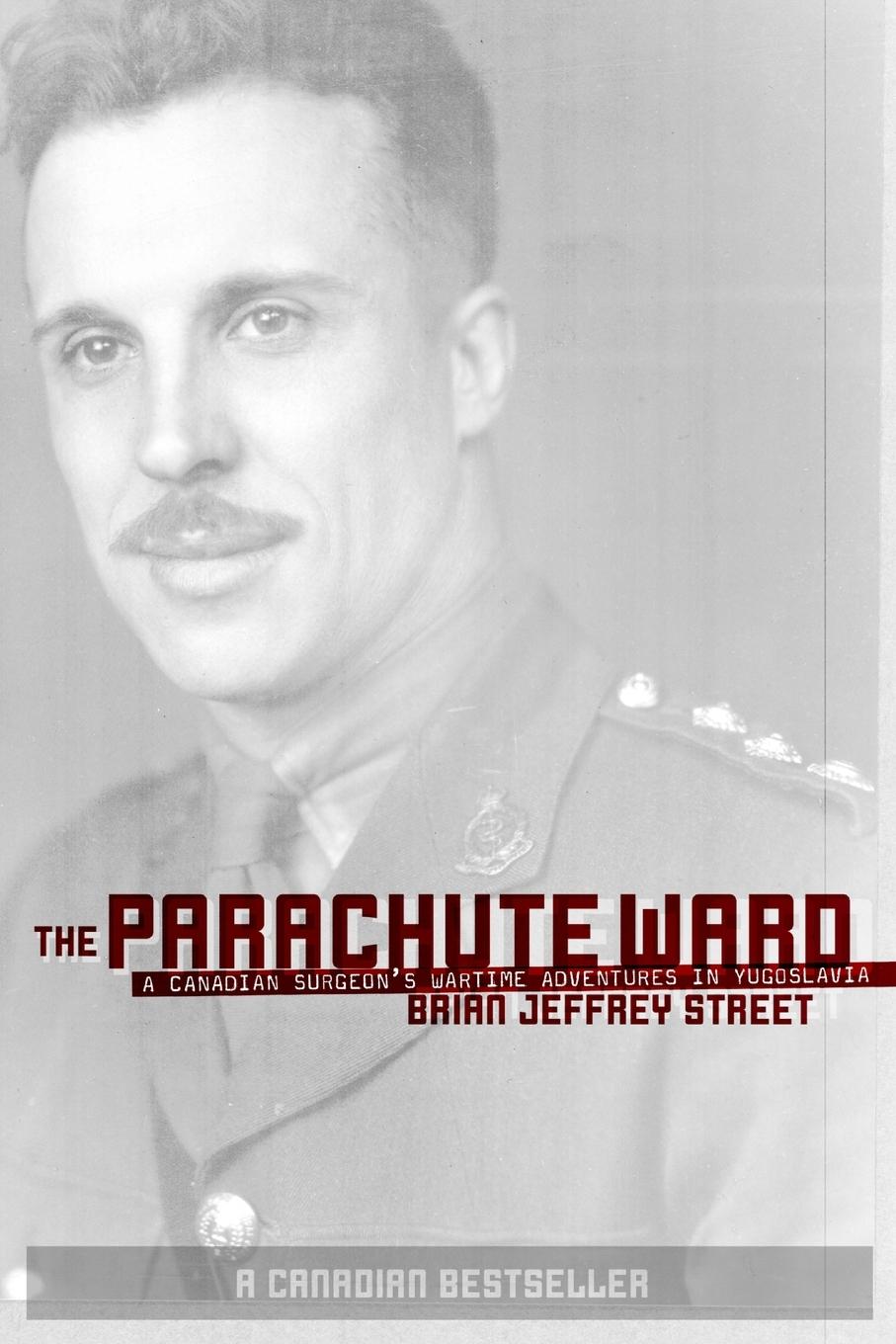 Cover: 9781411653603 | The Parachute Ward | Brian Jeffrey Street | Taschenbuch | Englisch