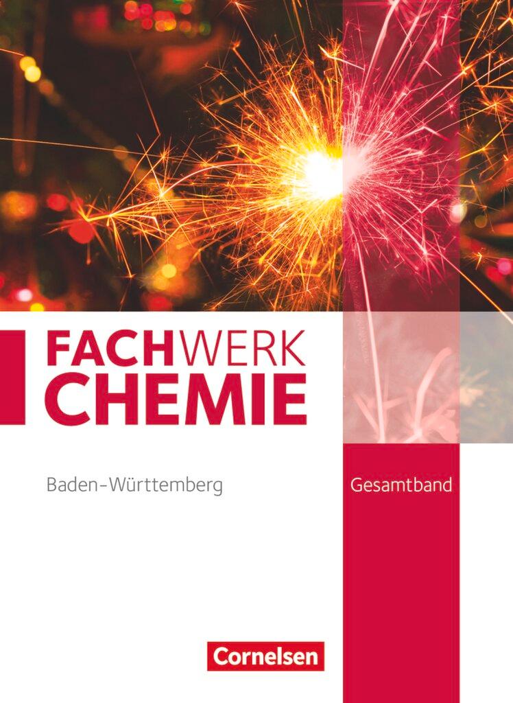 Cover: 9783060146987 | Fachwerk Chemie Gesamtband - Baden-Württemberg - Schülerbuch | Weber