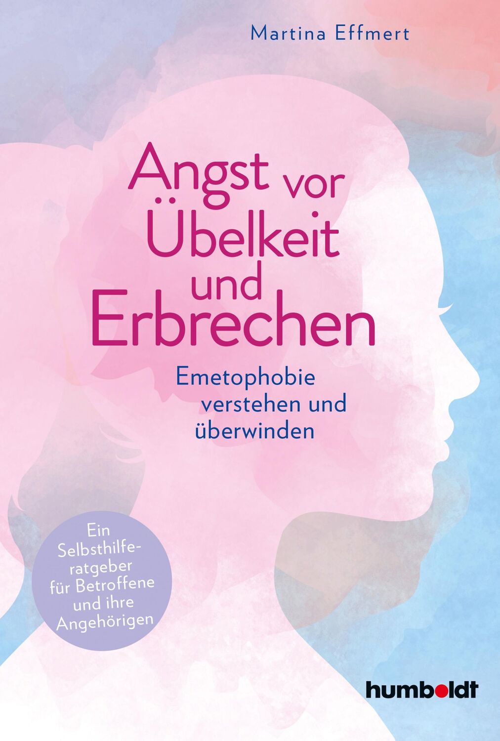 Cover: 9783842642447 | Angst vor Übelkeit und Erbrechen | Martina Effmert | Taschenbuch