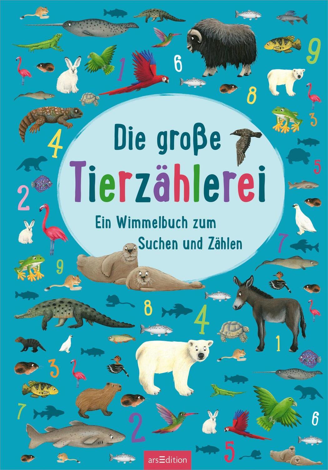 Bild: 9783845858470 | Die große Tierzählerei | Ein Wimmelbuch zum Suchen und Zählen | Buch