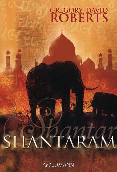 Cover: 9783442473083 | Shantaram | Gregory David Roberts | Taschenbuch | Deutsch | 2010