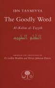 Cover: 9781903682159 | The Goodly Word | Al-Wabil al-Sayyib | Ahmad Ibn Taymiyya | Buch