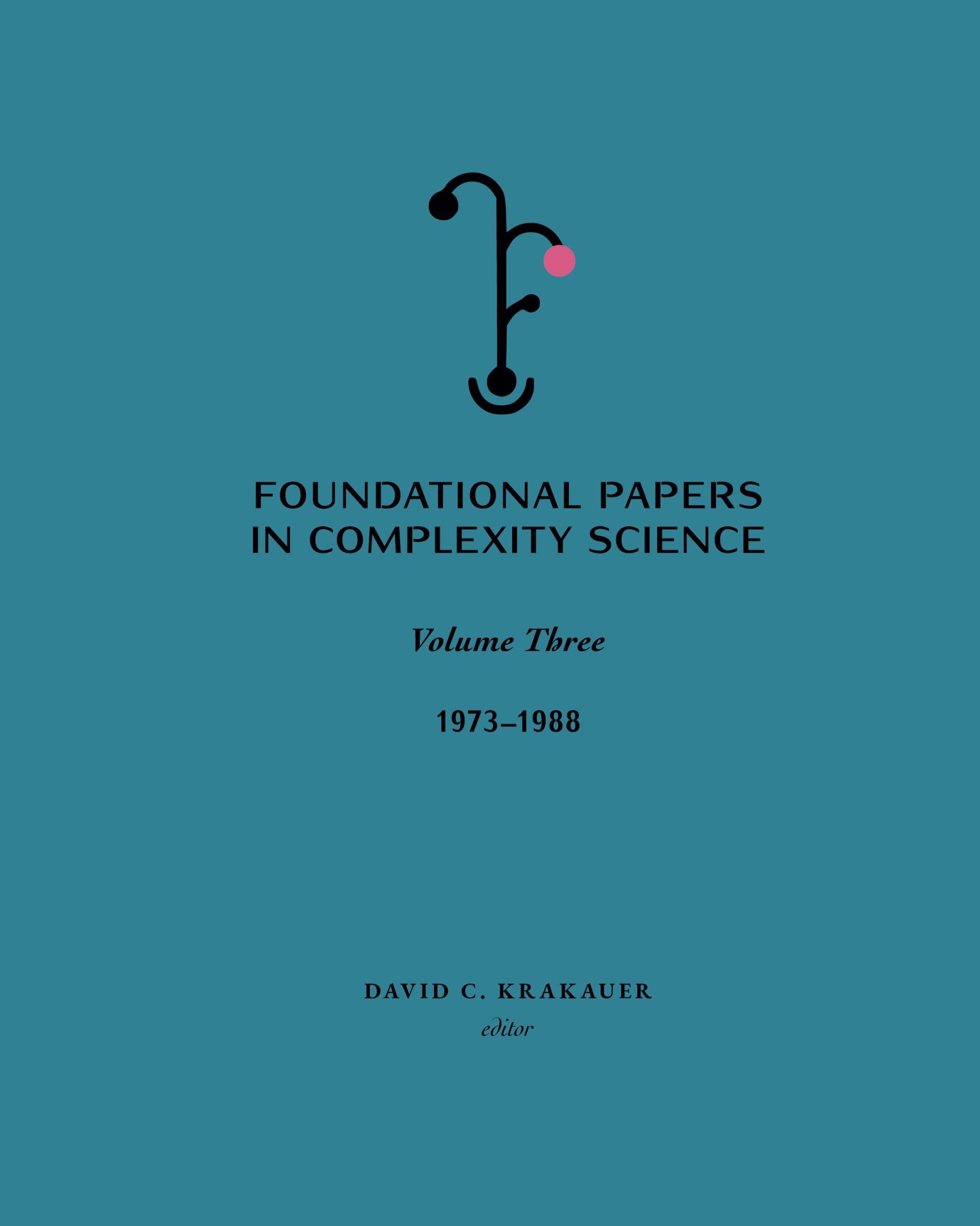 Cover: 9781947864542 | Foundational Papers in Complexity Science | Volume III | Krakauer