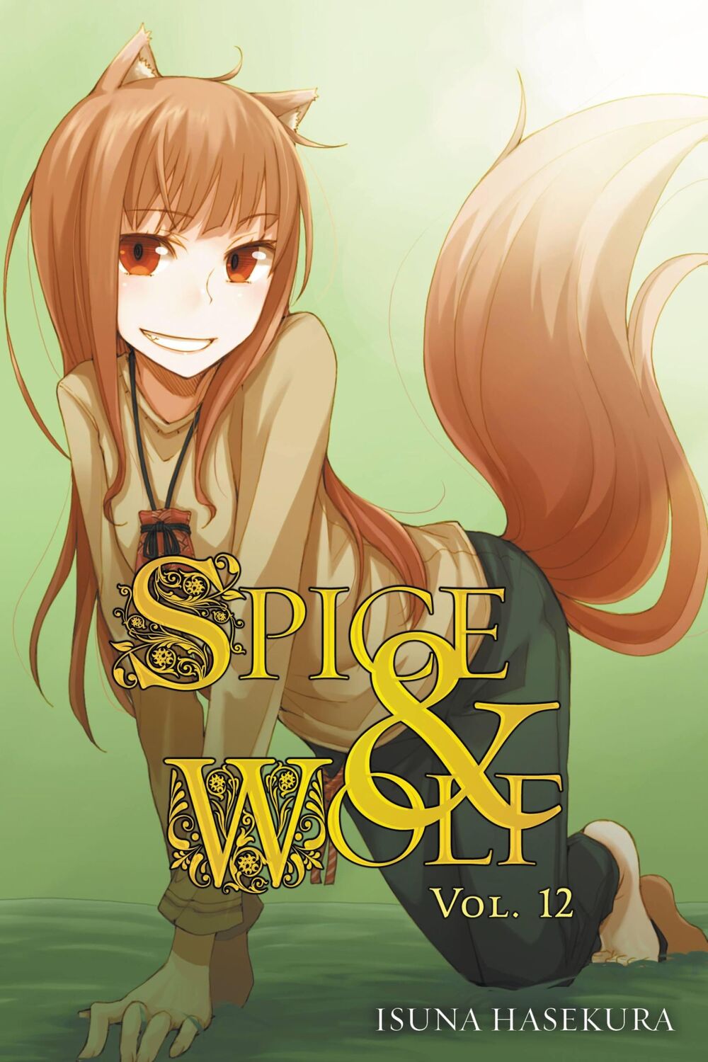 Cover: 9780316324328 | Spice and Wolf, Vol. 12 (Light Novel) | Isuna Hasekura | Taschenbuch