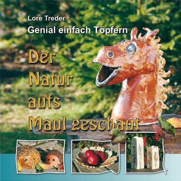 Cover: 9783000294365 | Der Natur aufs Maul geschaut | Lore Treder | Taschenbuch | Deutsch