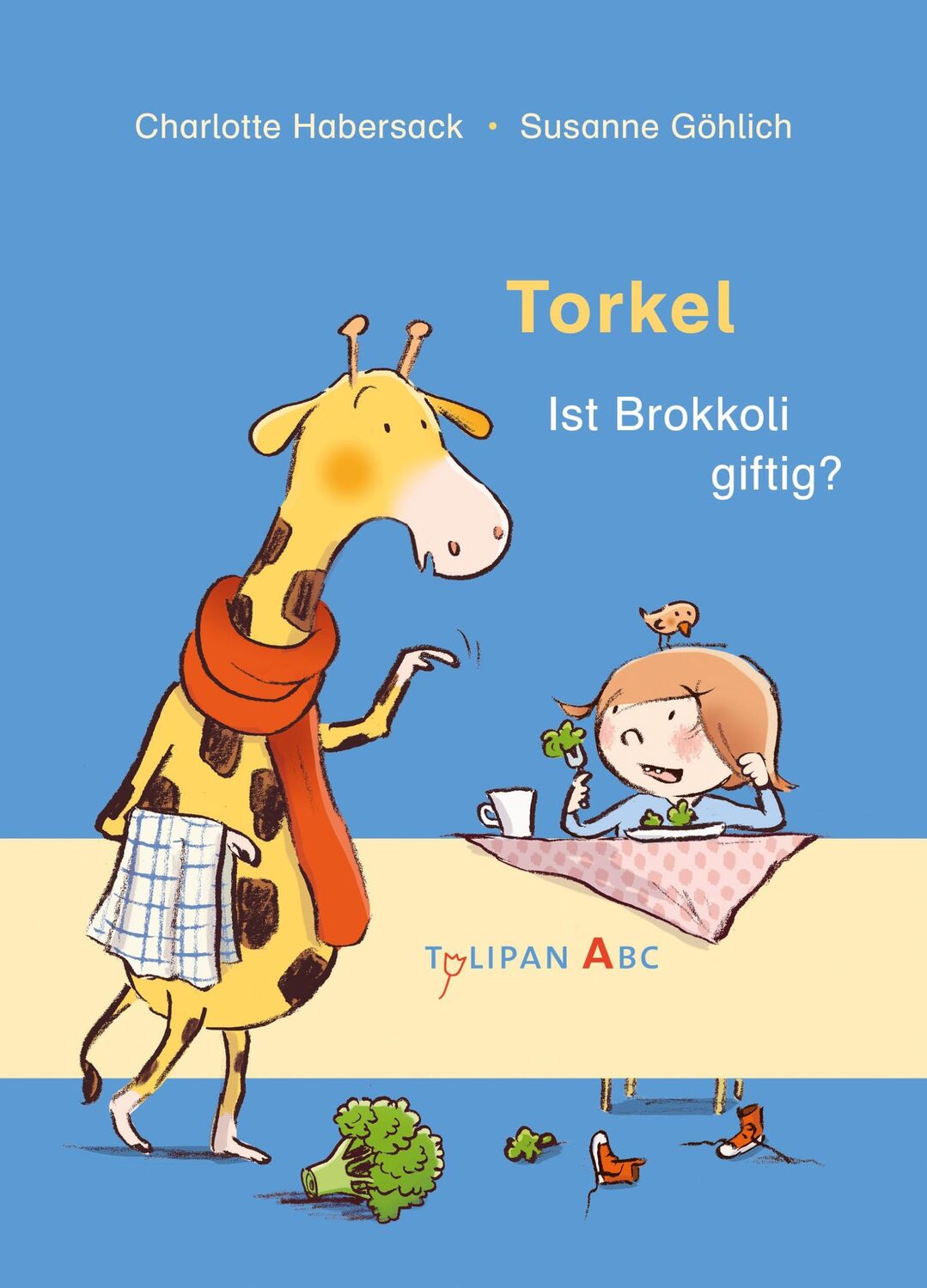 Cover: 9783864294976 | Torkel - Ist Brokkoli giftig? | Charlotte Habersack | Buch | 48 S.