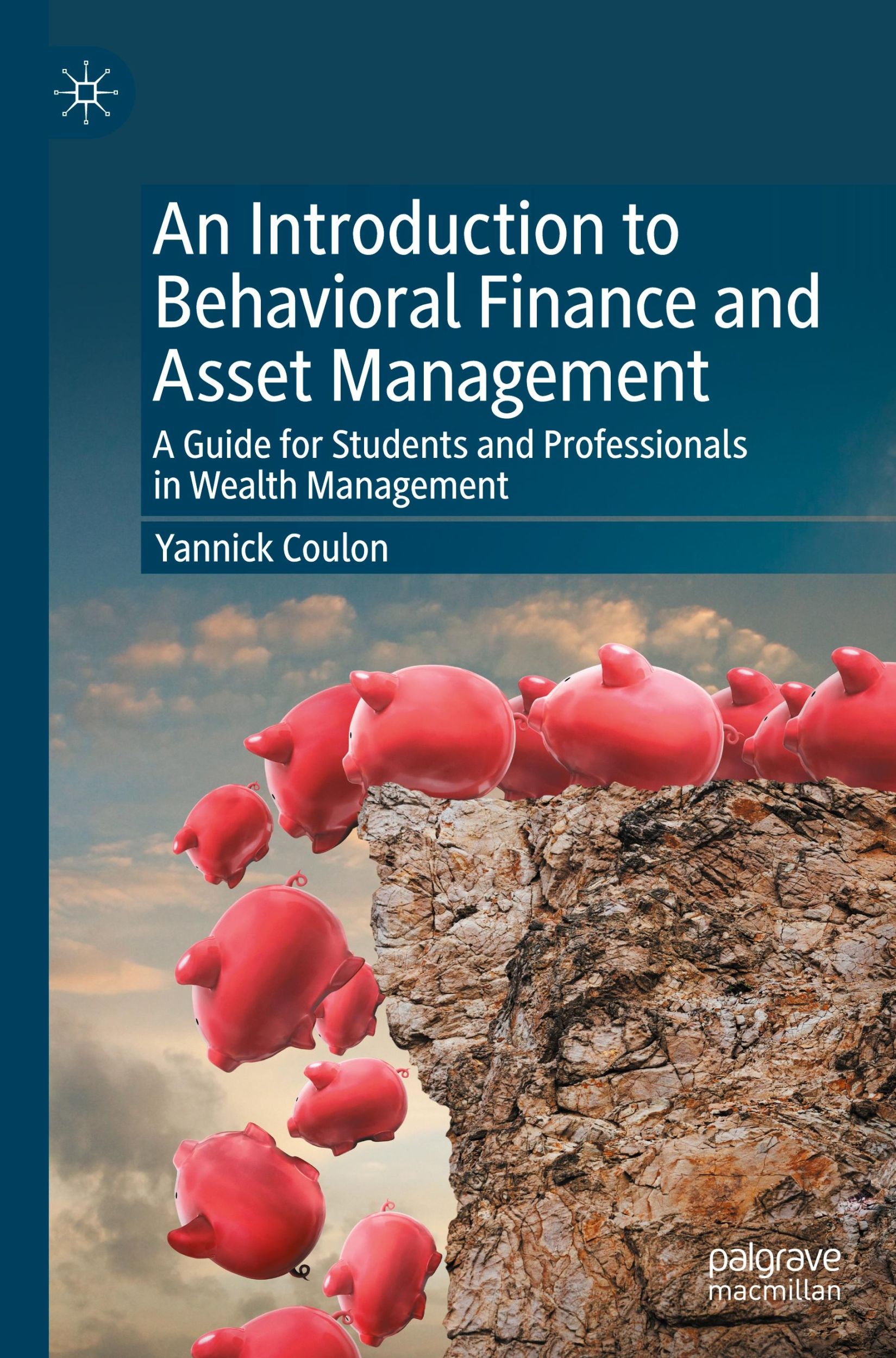 Cover: 9783031725524 | An Introduction to Behavioral Finance and Asset Management | Coulon