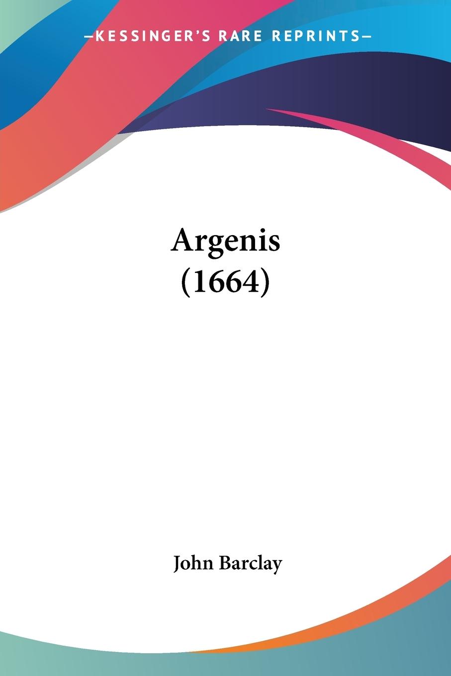 Cover: 9781104774059 | Argenis (1664) | John Barclay | Taschenbuch | Paperback | Latein