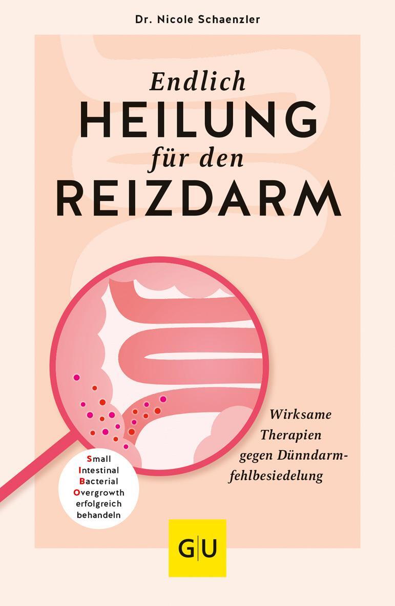 Cover: 9783833886072 | Endlich Heilung für den Reizdarm | Nicole Schaenzler | Taschenbuch