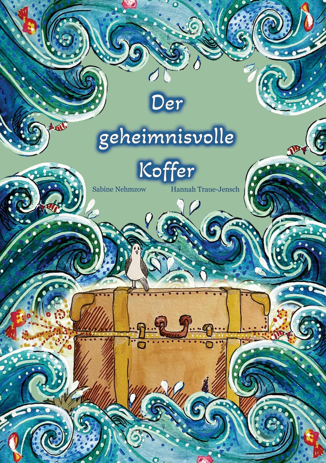 Cover: 9783759704269 | Der geheimnisvolle Koffer | ein fantastisches Abenteuer | Nehmzow