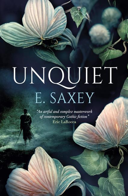 Cover: 9781803364469 | Unquiet | E. Saxey | Taschenbuch | Einband - flex.(Paperback) | 2023