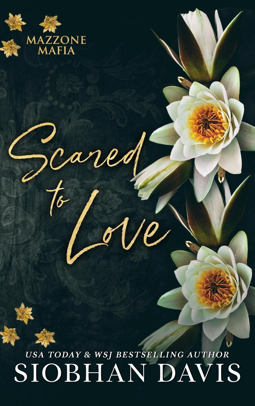 Cover: 9781959285205 | Scared to Love | Mazzone Mafia | Siobhan Davis | Buch | Mazzone Mafia