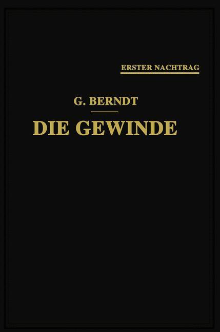 Cover: 9783662393703 | Die Gewinde, ihre Entwicklung, ihre Messung und ihre Toleranzen | Buch