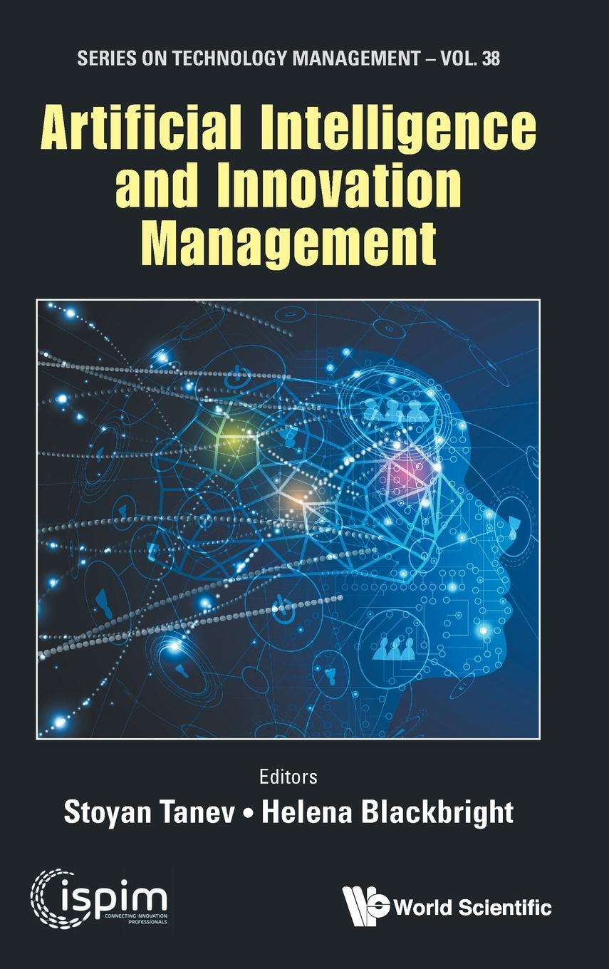 Cover: 9781800611320 | Artificial Intelligence and Innovation Management | Stoyan Tanev