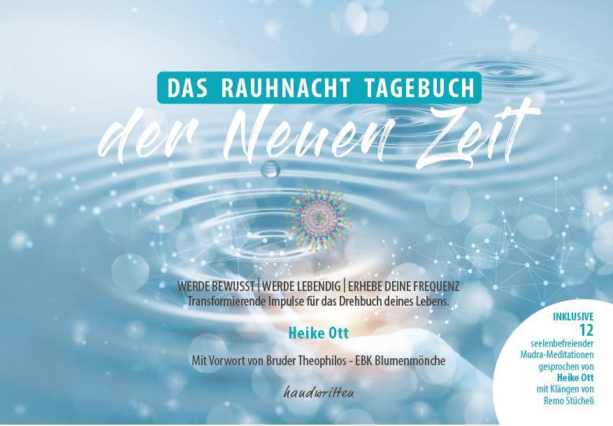 Cover: 9783962006822 | Das Rauhnacht Tagebuch der Neuen Zeit | Heike Ott | Taschenbuch | 2022