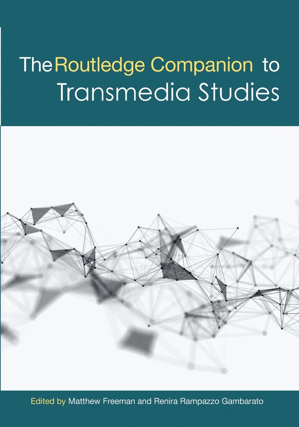 Cover: 9780367580506 | The Routledge Companion to Transmedia Studies | Gambarato | Buch