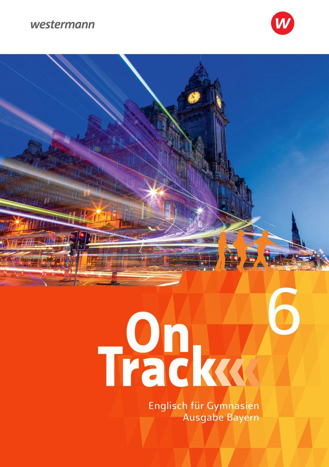 Cover: 9783140408066 | On Track 6.Schülerband- Englisch für Gymnasien - Ausgabe Bayern | 2023