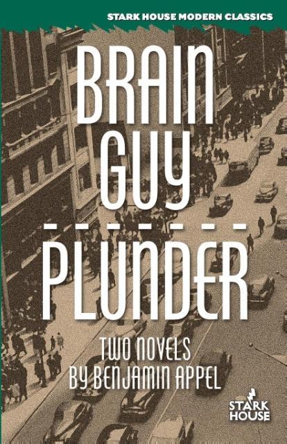 Cover: 9781933586014 | Brain Guy / Plunder | Benjamin Appel | Taschenbuch | Englisch | 2016