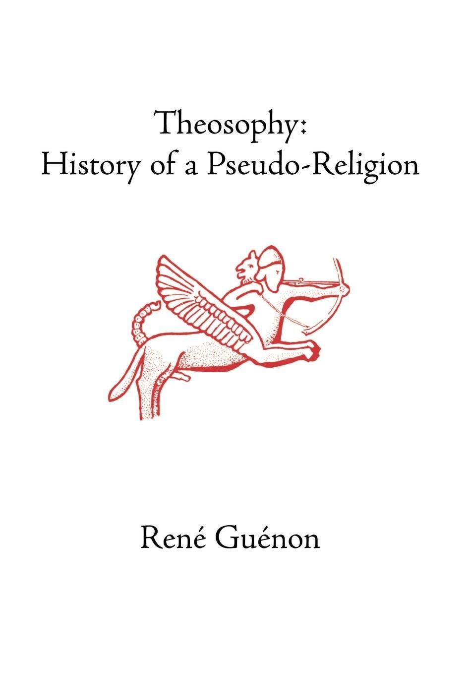 Cover: 9780900588808 | Theosophy | History of a Pseudo-Religion | Rene Guenon | Buch | 2004