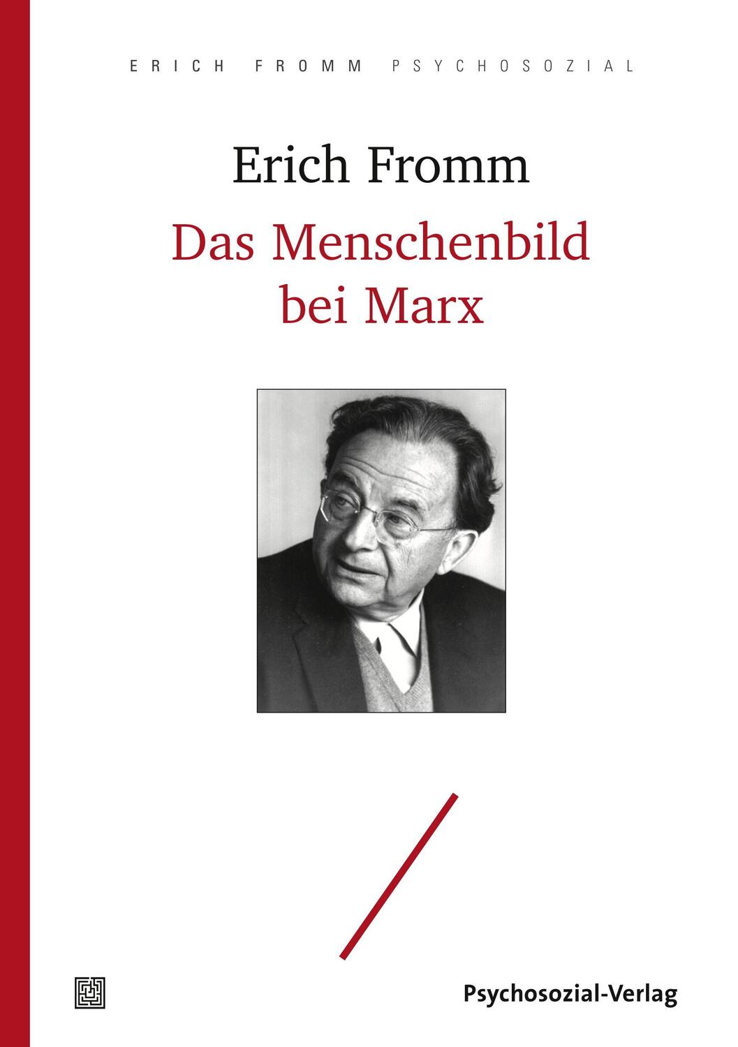 Cover: 9783837928259 | Das Menschenbild bei Marx | Erich Fromm (u. a.) | Taschenbuch | 267 S.