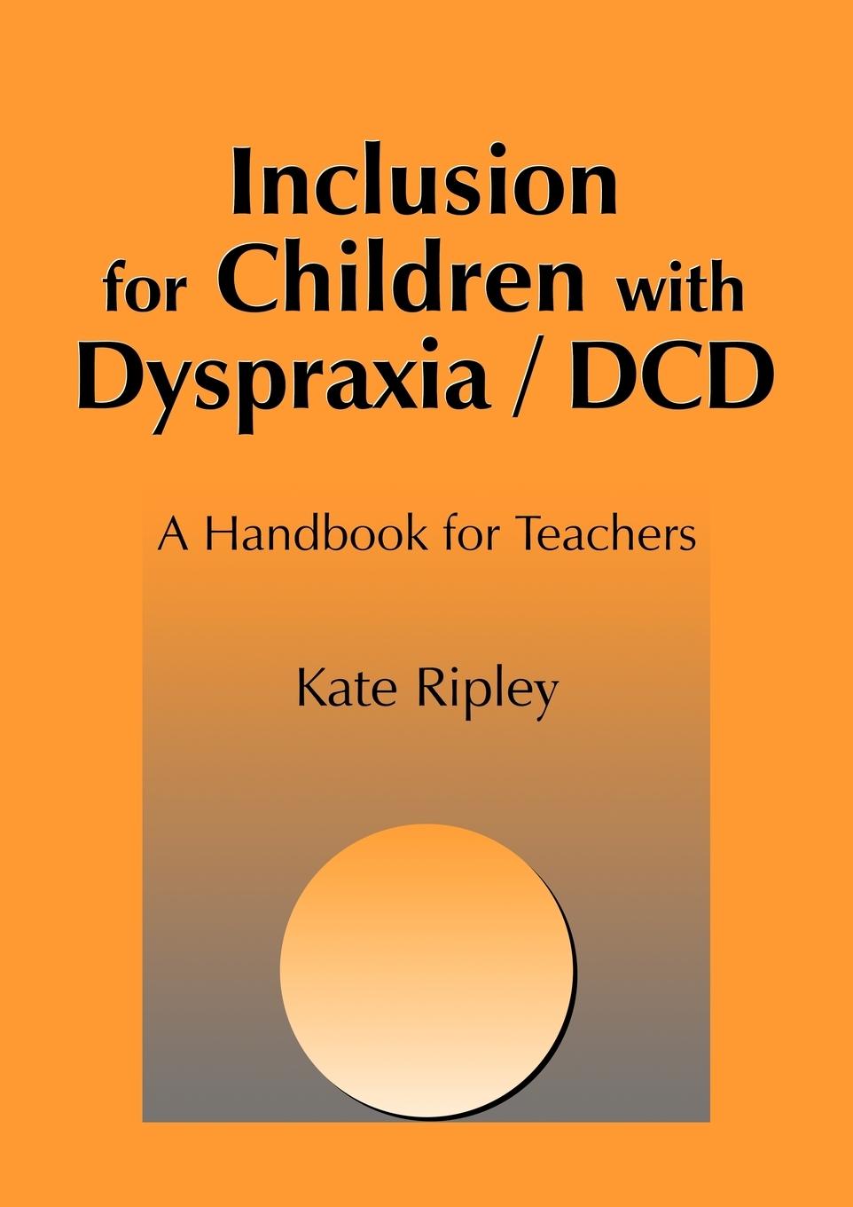 Cover: 9781853467622 | Inclusion for Children with Dyspraxia | A Handbook for Teachers | Buch