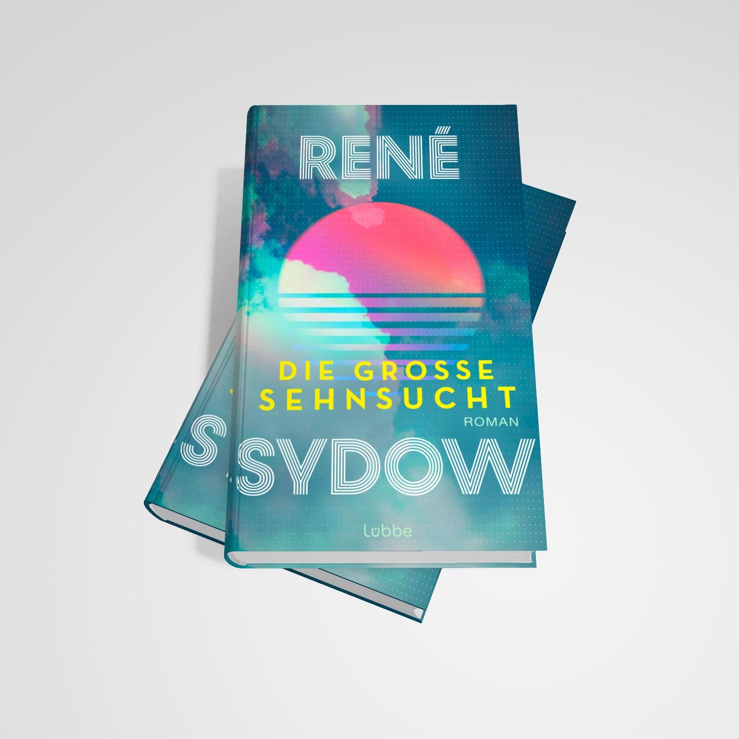 Bild: 9783757700775 | Die große Sehnsucht | René Sydow | Buch | 320 S. | Deutsch | 2024