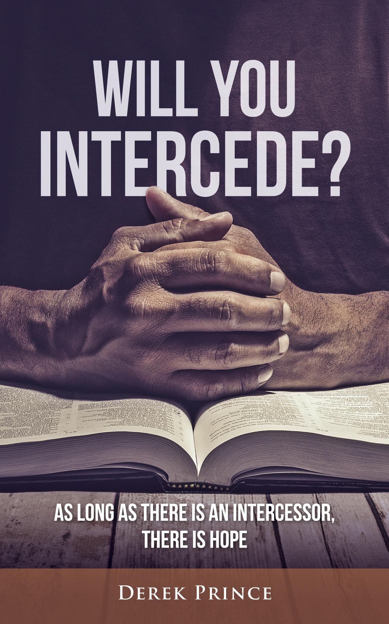 Cover: 9781782637479 | Will You Intercede? | Derek Prince | Taschenbuch | Englisch | 2021