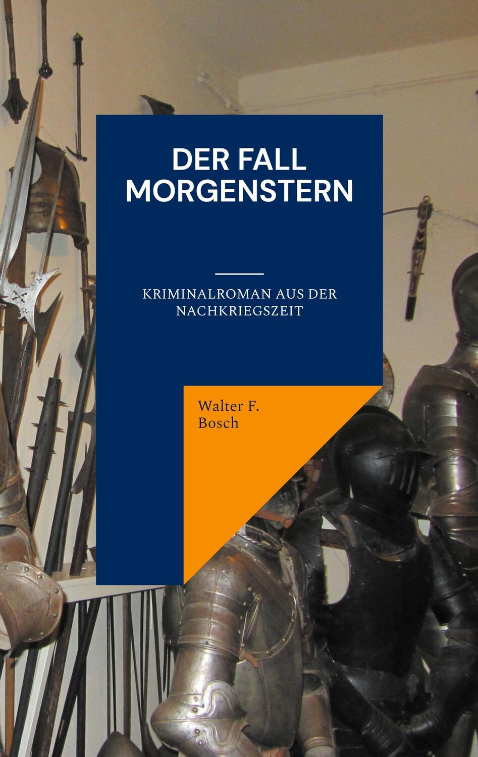 Cover: 9783759767066 | Der Fall Morgenstern | Kriminalroman aus der Nachkriegszeit | Bosch